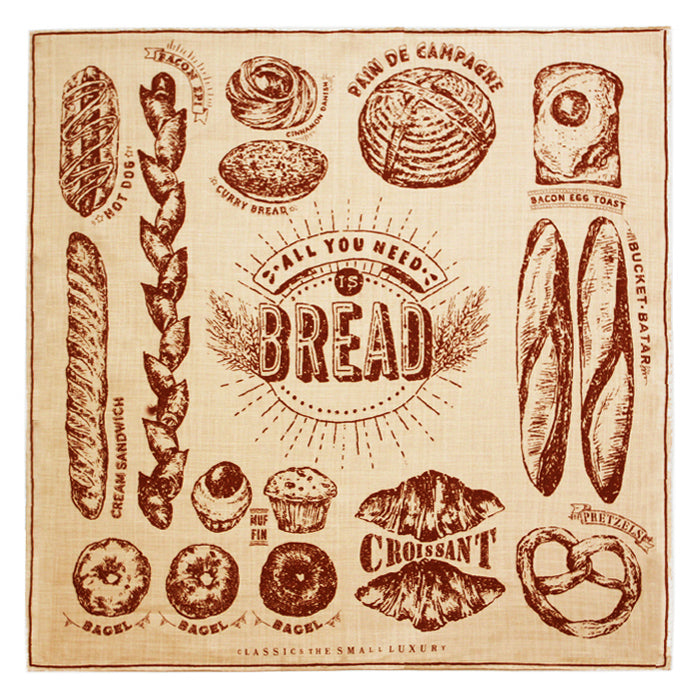 ALL YOU NEED IS BREAD